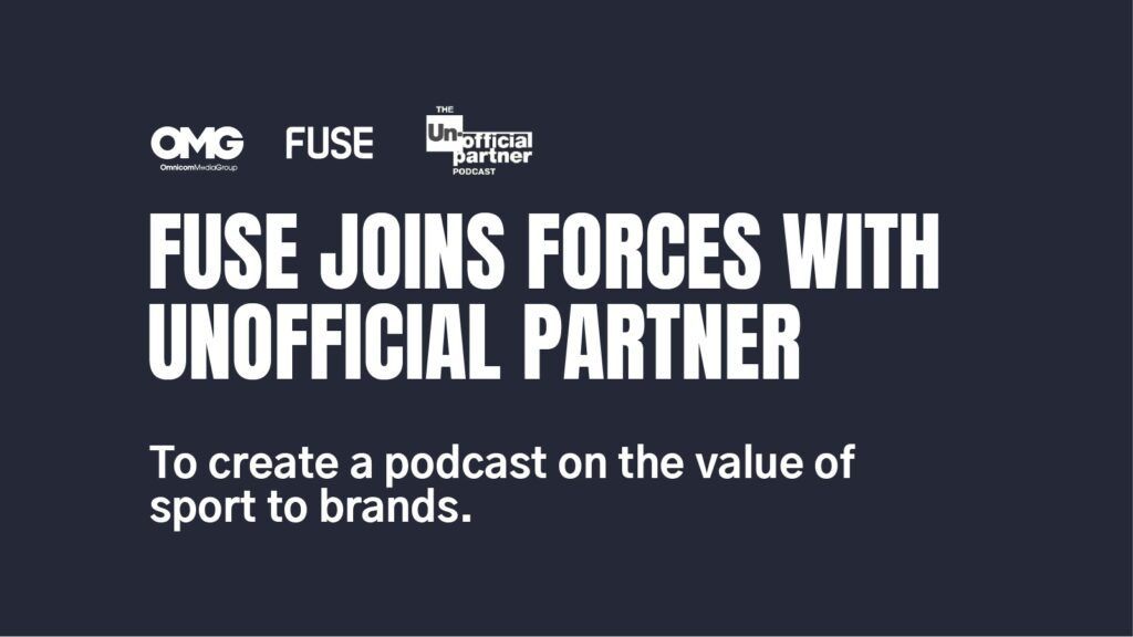 Fuse Joins Forces With Unofficial Partner to Create a Podcast on the Value of Sport to Brands